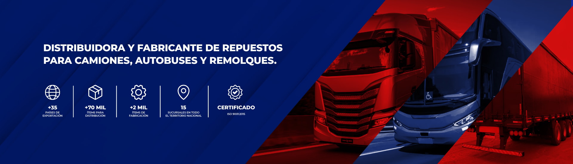  Distribuidor y fabricante de repuestos para camiones, autobuses y remolques.